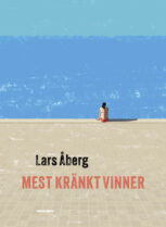 Mest kränkt vinner av Lars Åberg - omslag